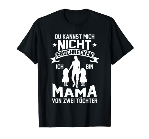 Mama Von Zwei Töchter Mutter Muttertag T-Shirt von Geschenkideen Zum Muttertag Für Mamas