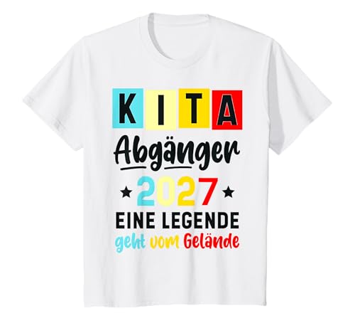 Kinder Kita Abgänger 2027 Eine Legende Geht Vom Gelände T-Shirt Kinder Kita Abgänger 2027 Eine Legende Geht Vom Gelände T-Shirt von Geschenkideen für Kita Kinder & Schulstarter