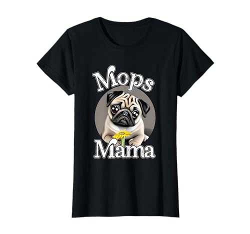 Damen Mops Hunde Geschenke für Hundehalter T-Shirt Damen Mops Hunde Geschenke für Hundehalter T-Shirt von Geschenkideen für Mops Hundeliebhaberin