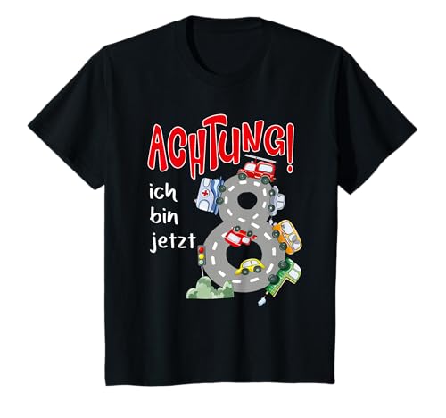 Achtung, ich bin jetzt 8 - Kinder Geburtstag Spielzeugautos T-Shirt von Geschenkideen für stolze Geburtstagskinder
