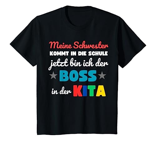 Kinder Kinder Meine Schwester kommt in die Schule jetzt bin ich der T-Shirt Kinder Kinder Meine Schwester kommt in die Schule jetzt bin ich der T-Shirt von Geschwister Kindergarten Kunder Bruder Schwester