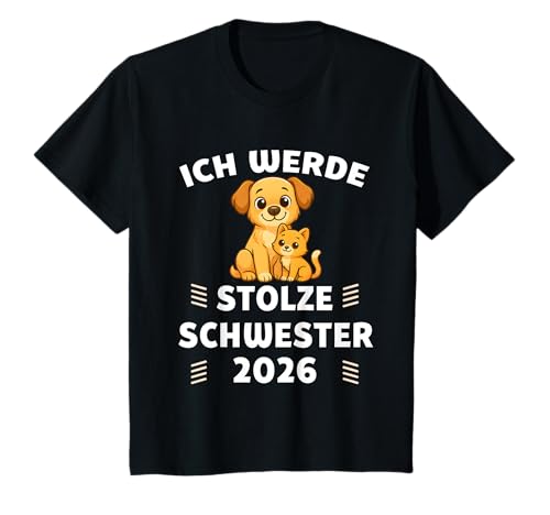 Kinder Ich werde stolze Schwester 2026 Hund Katze Babyankündigung T-Shirt von Geschwister Überraschung Baby 2026