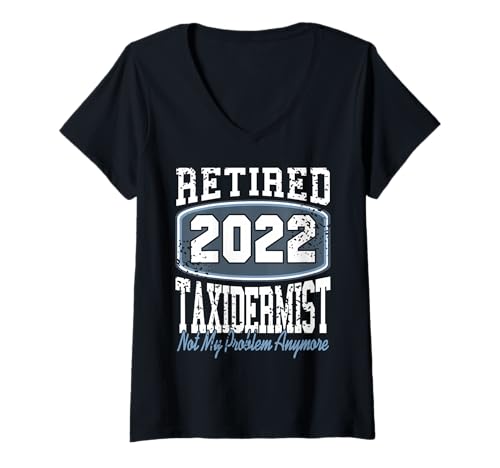 Damen 2022 In Rente Gegangener Tierpräparator Spruch T-Shirt mit V-Ausschnitt Damen 2022 In Rente Gegangener Tierpräparator Spruch T-Shirt mit V-Ausschnitt von Gesellschaftlich Anerkannter Tierpräparator