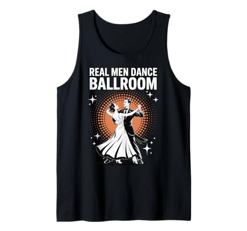 Real Men Dance Ballroom Tank Top Real Men Dance Ballroom Tank Top von Gesellschaftstanz Tanz Tänzer
