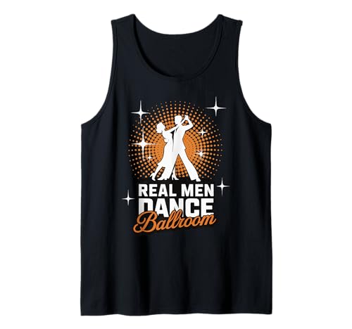Real Men Dance Ballroom Tank Top Real Men Dance Ballroom Tank Top von Gesellschaftstanz Tanz Tänzer