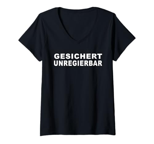 Damen Gesichert Unregierbar Statement Parodie Meme T-Shirt mit V-Ausschnitt von Gesichert Unregierbar Statement Parodie Ironie Fun