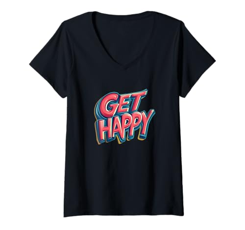 Damen Holen Sie sich Happy Speech für einen strahlenden Tag T-Shirt mit V-Ausschnitt Damen Holen Sie sich Happy Speech für einen strahlenden Tag T-Shirt mit V-Ausschnitt von Get Happy Saying