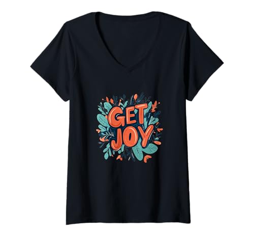 Damen Umarmen Sie den Moment mit Get Joy Grafik T-Shirt mit V-Ausschnitt Damen Umarmen Sie den Moment mit Get Joy Grafik T-Shirt mit V-Ausschnitt von Get Joy