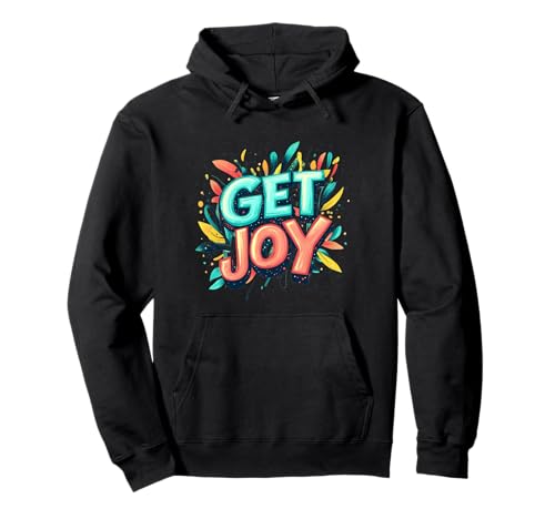 Pretty Get Joy Statement Emblem für Jungen und Mädchen Pullover Hoodie von Get Joy