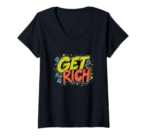 Damen Get Rich Speech Emblem für ambitionierte Köpfe T-Shirt mit V-Ausschnitt von Get Rich Statement