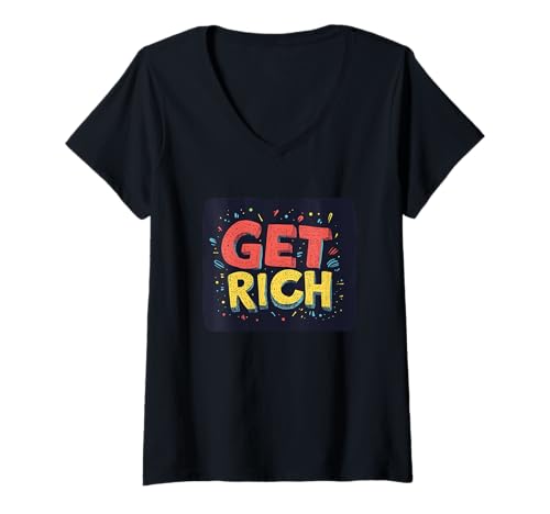 Damen Mit dem Get Rich Logo zum Erfolg T-Shirt mit V-Ausschnitt von Get Rich Statement