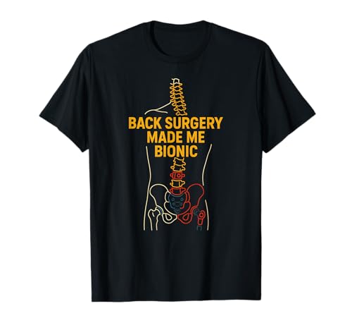 Back Surgery Made Me Bionic Cool Damen Chirurgie Recover T-Shirt Back Surgery Made Me Bionic Cool Damen Chirurgie Recover T-Shirt von Get Well Hospital Patient Surgery Recover Apparel