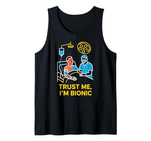 Bionic Patient Trust Me I'm Bionic Fun Herren Chirurgie Recovery Tank Top von Get Well Hospital Wear For Patient Surgery Recover