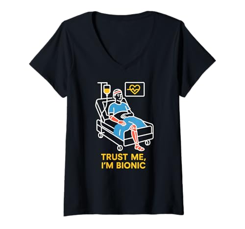 Damen Bionic Patient Trust Me I'm Bionic Fun Herren Chirurgie Recovery T-Shirt mit V-Ausschnitt von Get Well Hospital Wear For Patient Surgery Recover