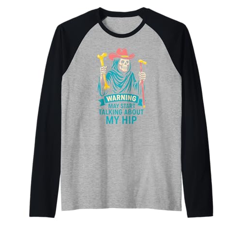 Broken Hip May Talk About My Hip Fun Herren Chirurgie Recovery Raglan von Get Well Patient Hospital Surgery Recovery Wear