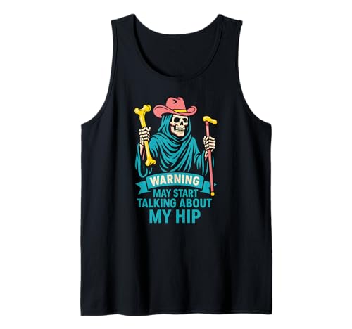 Broken Hip May Talk About My Hip Fun Herren Chirurgie Recovery Tank Top von Get Well Patient Hospital Surgery Recovery Wear