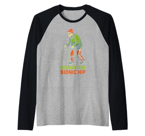 Hip Recovery Rockin The Bionic Hip Fun Gute Besserung für Damen Raglan von Get Well Patient Hospital Surgery Recovery Wear