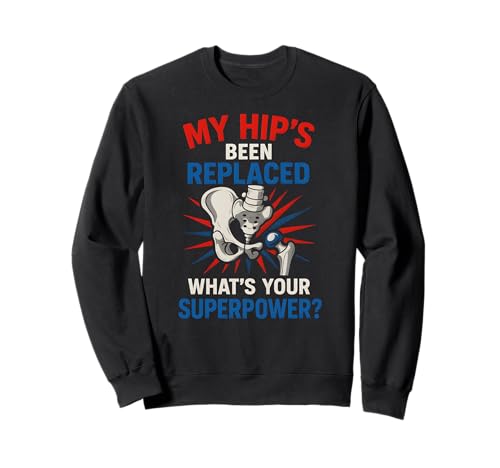 Hip Surgery Superpower Fun Damen Chirurgie Recovery Sweatshirt von Get Well Patient Hospital Surgery Recovery Wear