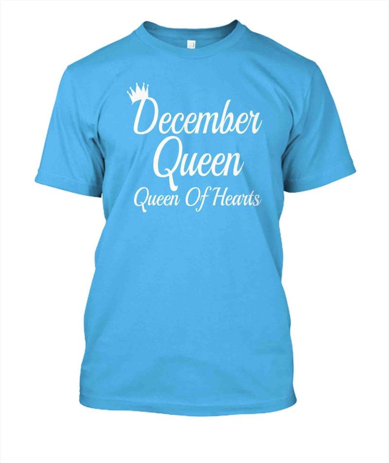 Dezember Königin Unisex S M L Xl 2X 3X von GetChoTeeOnTShirts