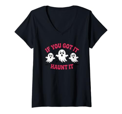 Damen Wenn du es hast, Spuke es, süße Geister T-Shirt mit V-Ausschnitt Damen Wenn du es hast, Spuke es, süße Geister T-Shirt mit V-Ausschnitt von Ghostly Halloween Fun Spooky Vibes
