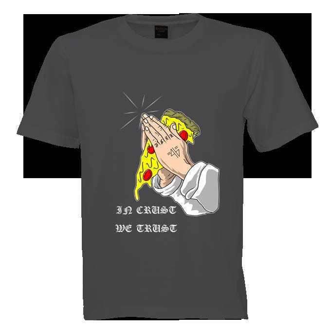 In Crust Wir Vertrauen T-Shirt In Crust Wir Vertrauen T-Shirt von GhotiCzys