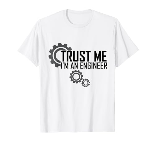 Ingenieur Trust Me I'm an Engineering Geschenke für Männer Frauen T-Shirt Ingenieur Trust Me I'm an Engineering Geschenke für Männer Frauen T-Shirt von Gifts For Engineerings KA
