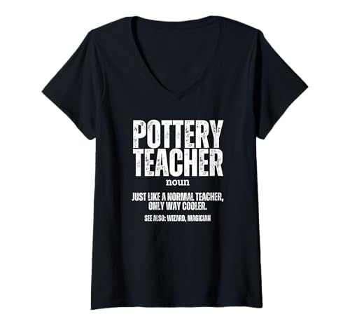 Damen Keramik Lehrer Definition Keramik Künstler Lustige Töpferei T-Shirt mit V-Ausschnitt von Gift For Pottery Artist And Pottery Teacher