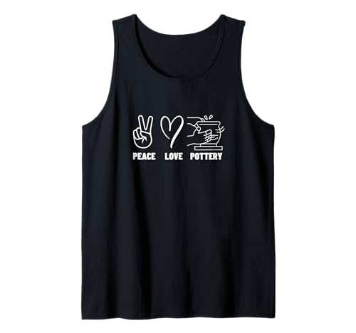 Peace Love Pottery Herren Damen Keramik Künstler Lustige Keramik Tank Top von Gift For Pottery Artist And Pottery Teacher