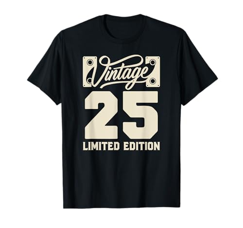 Funny Gag Men Vintage 25th Birthday Decorations 25 Birthday T-Shirt von Gift Ideas Co Birthday