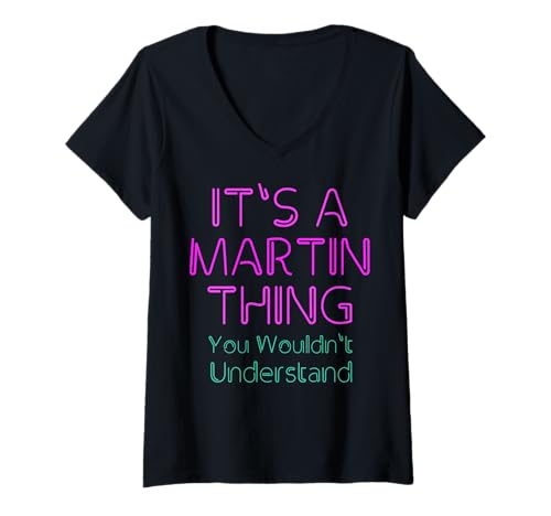 Damen Funny Vintage 90s Martin Surname Quote Family Group Photo T-Shirt mit V-Ausschnitt Damen Funny Vintage 90s Martin Surname Quote Family Group Photo T-Shirt mit V-Ausschnitt von Gift Ideas with Fun Sayings for Martin Family