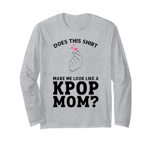 Lässt mich Shirt wie eine KPop Mama aussehen? KPop Mom Langarmshirt von Gift for K-Pop Lover