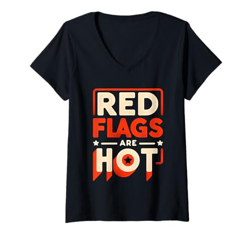 Damen Red Flags Are Hot Giftige Beziehungswarnung Liebe |- T-Shirt mit V-Ausschnitt von Giftige Dating -Humor -Liebeswarnung