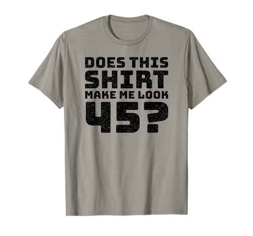 45th Birthday Vintage Decorations Men Gag Funny 45 Birthday T-Shirt 45th Birthday Vintage Decorations Men Gag Funny 45 Birthday T-Shirt von Gifts Birthday Ideas Co.