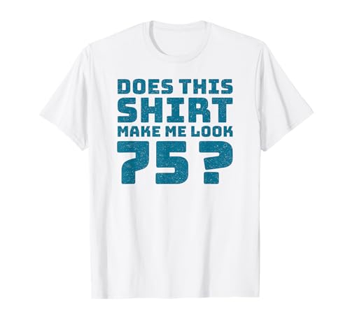 75th Birthday Vintage Decorations Men Gag Funny 75 Birthday T-Shirt von Gifts Birthday Ideas Co.