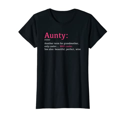 Damen Aunty: Funny Definition Noun - Another Begriff T-Shirt von Gifts For Aunty
