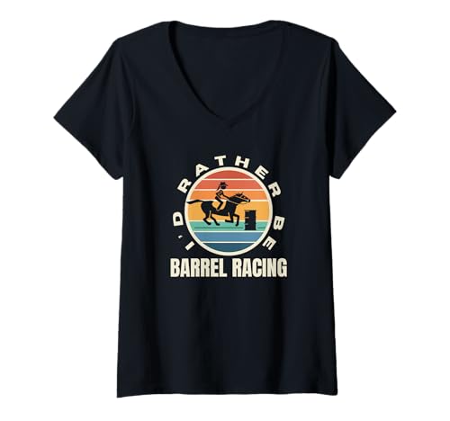 Damen Ich wäre Lieber Barrel Racing Lustiger Barrel Racer T-Shirt mit V-Ausschnitt von Gifts For Barrel Racers