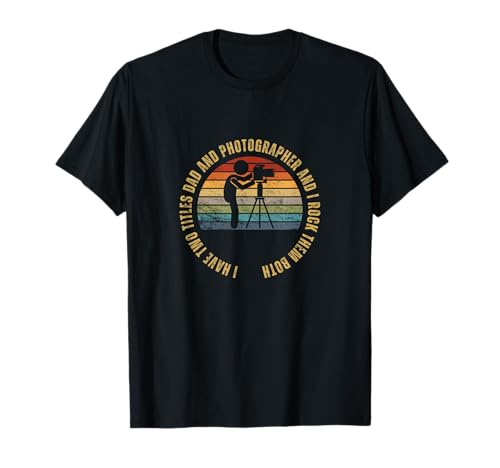 Fotograf und Papa stolze Männer lustige Fotografie T-Shirt von Gifts For Photography Enthusiast