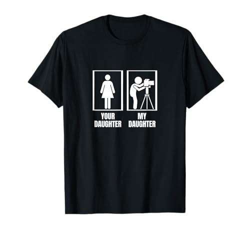 Fotografieren Deine Tochter Meine Tochter Mama Lustiger Fotograf T-Shirt von Gifts For Photography Enthusiast