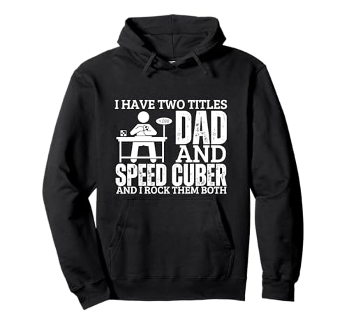 Speed Cuber and Dad Proud Men Lustiges Speed Cubing Pullover Hoodie von Gifts For Speedcubing Lovers