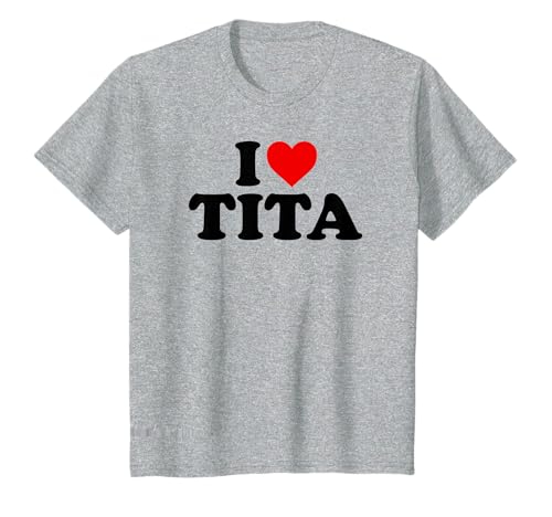 Kinder I Love Tita Shirt für Jungen Mädchen Kleinkind Kinder Jugend T-Shirt Kinder I Love Tita Shirt für Jungen Mädchen Kleinkind Kinder Jugend T-Shirt von Gifts For Tita