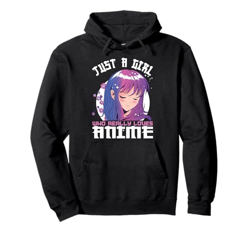 Anime Gifts for Teen Girls Just A Girl Who Loves Anime Pullover Hoodie Anime Gifts for Teen Girls Just A Girl Who Loves Anime Pullover Hoodie von Gifts for Anime Lovers & Anime Merch Shirts