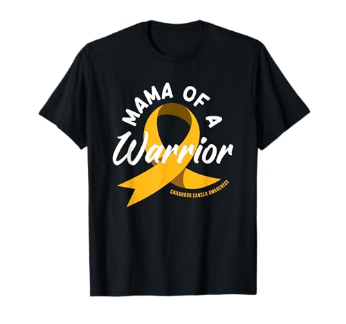 Mama Of A Warrior: Bewusstsein für Krebs im Kindesalter T-Shirt Mama Of A Warrior: Bewusstsein für Krebs im Kindesalter T-Shirt von Gifts for Childhood Cancer Awareness and Hope