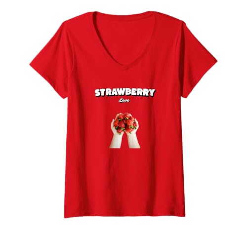 Damen Erdbeer Liebe Erdbeeren Stand Obst Früchte Sommer T-Shirt mit V-Ausschnitt von Gifts for Fruit Lovers