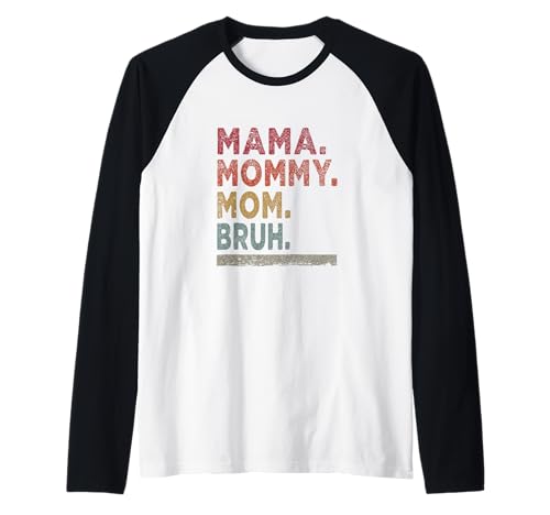 Mama Mama Mama Bruh Raglan Mama Mama Mama Bruh Raglan von Gifts for Moms