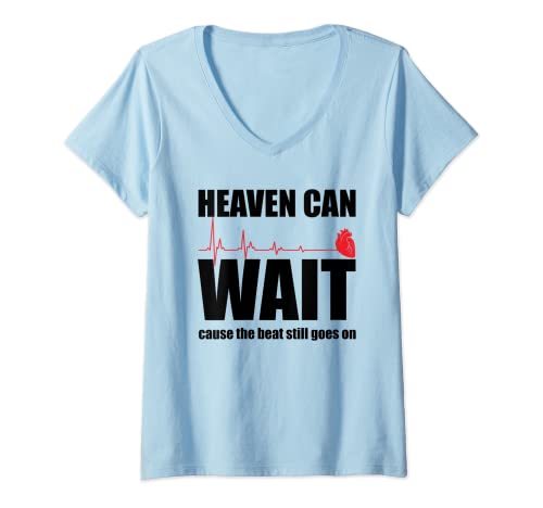 Damen Heaven can wait Heart Disease Hemd T-Shirt mit V-Ausschnitt Damen Heaven can wait Heart Disease Hemd T-Shirt mit V-Ausschnitt von Gifts for Survivor