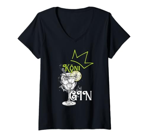 Damen Köni Gin Lustiges Getränk Frauen Design T-Shirt mit V-Ausschnitt Damen Köni Gin Lustiges Getränk Frauen Design T-Shirt mit V-Ausschnitt von Gin Liebhaber Designs