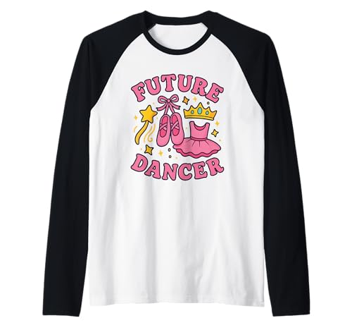 Future Dancer Kinder Ballett Prinzessin Karriere Ballett Liebhaber Mädchen Raglan von Girl Ballerina Future Dancer Princess Dream Wear