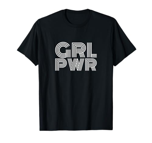 Girl Power | GRL PWR | Motivierendes Zitat Feministische Frauen T-Shirt Girl Power | GRL PWR | Motivierendes Zitat Feministische Frauen T-Shirt von Girl Power GRL PWR Girls Womens Tees and Gifts