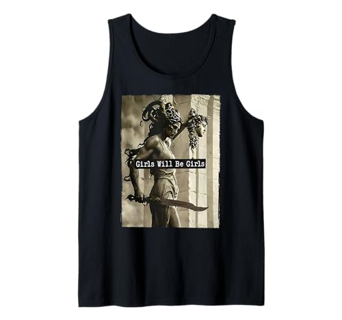 Girl Will Be Girls Shirts Medusa Feminist Feminismus Frauen Tank Top Girl Will Be Girls Shirts Medusa Feminist Feminismus Frauen Tank Top von Girl Will Be Girls Medusa Outfits Women
