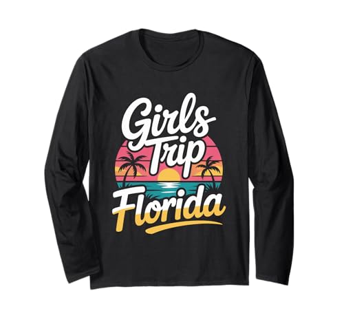 Girl's Trip Florida Sister Damen Mädchen Beste Krawatten Miami Vacay Langarmshirt Girl's Trip Florida Sister Damen Mädchen Beste Krawatten Miami Vacay Langarmshirt von Girl's Vacation Matching Group